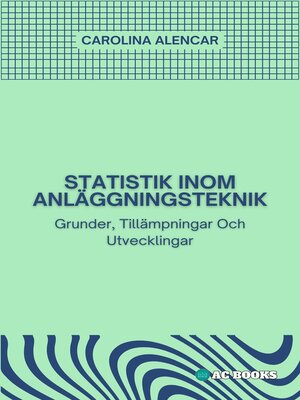 cover image of Statistik Inom Anläggningsteknik